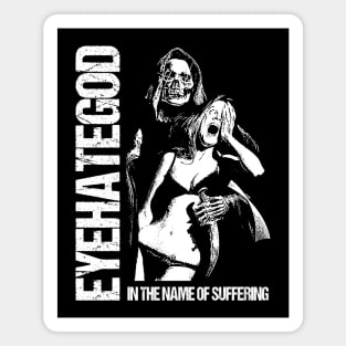 Eyehategod - Suffer Fanmade Magnet